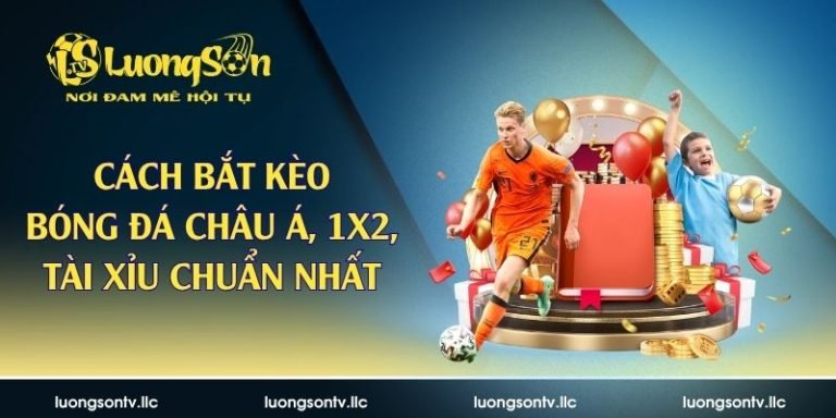 cách bắt kèo bóng đá