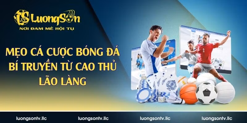 mẹo cá cược bóng đá